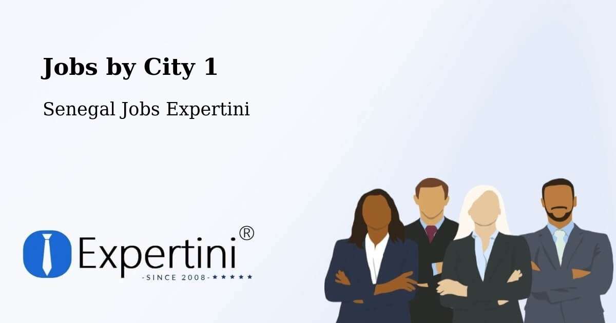 City Jobs in Senegal - Expertini